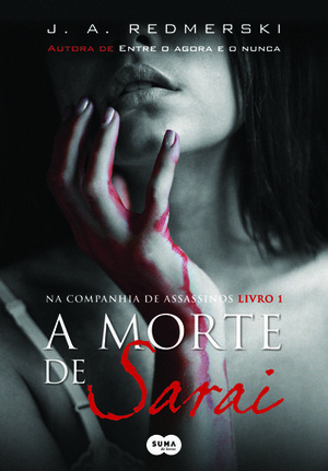 A Morte de Sarai by J.A. Redmerski, Micheli Vartuli