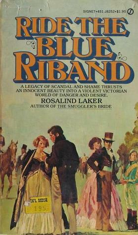 Ride the Blue Riband by Rosalind Laker