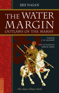 Water Margin: Outlaws of the Marsh by Shi Nai'an