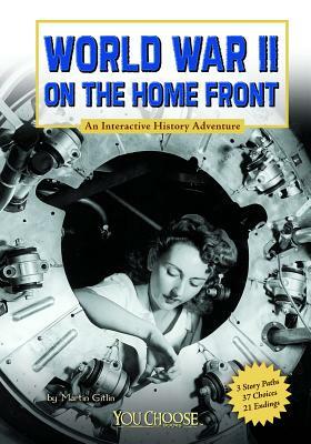 World War II on the Home Front by Martin Gitlin