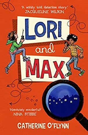 Lori and Max by Catherine O'Flynn