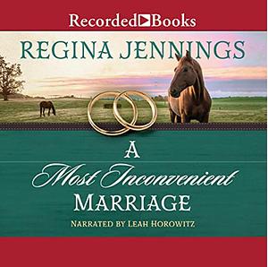 A Most Inconvenient Marriage by Regina Jennings