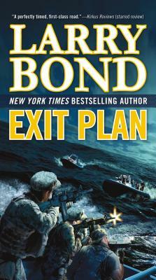 Exit Plan: A Jerry Mitchell Novel by Larry Bond