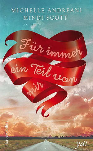 Für immer ein Teil von mir by Michelle Andreani, Mindi Scott