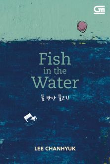 Fish in The Water by 이찬혁 (Lee Chan-hyuk)