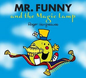 Mr. Funny and the Magic Lamp by Roger Hargreaves