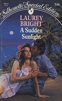 A Sudden Sunlight by Laurey Bright