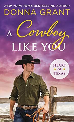 A Cowboy Like You by Donna Grant