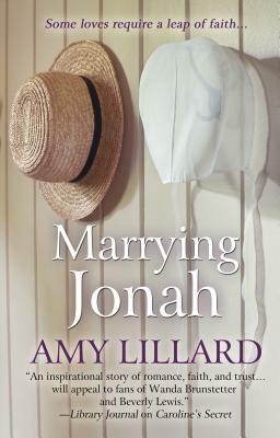 Marrying Jonah by Amy Lillard