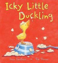 Icky Little Duckling by Steve Smallman, Tim Warnes