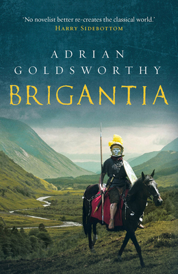 Brigantia by Adrian Goldsworthy