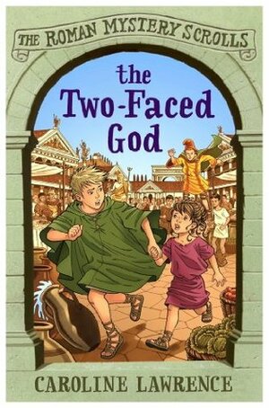 The Two-faced God by Caroline Lawrence