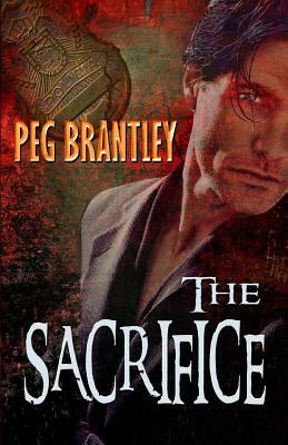 The Sacrifice by Peg Brantley