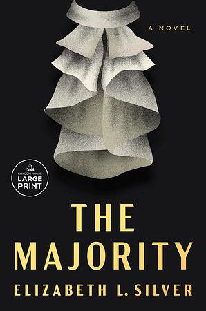 The Majority by Elizabeth L. Silver