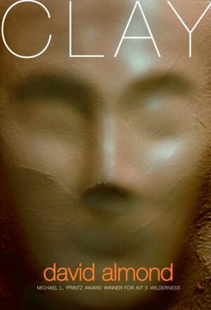 Clay by David Almond