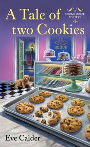 A Tale of Two Cookies by Eve Calder