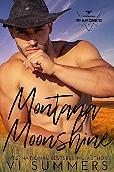 Montana Moonshine by Vi Summers