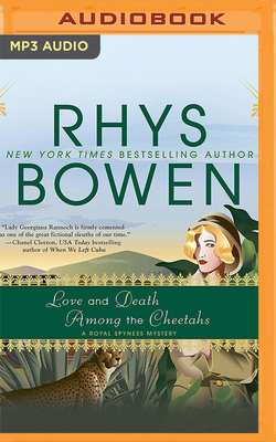 Love and Death Among the Cheetahs by Rhys Bowen