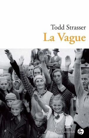 La Vague by Todd Strasser