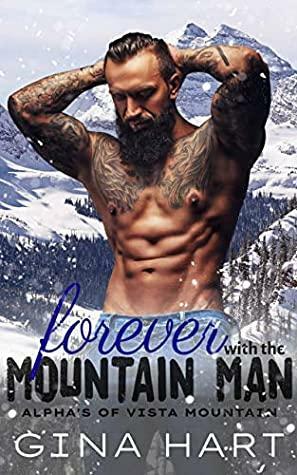 Forever With The Mountain Man by Gina Hart