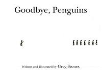 Goodbye, Penguins by Greg Stones