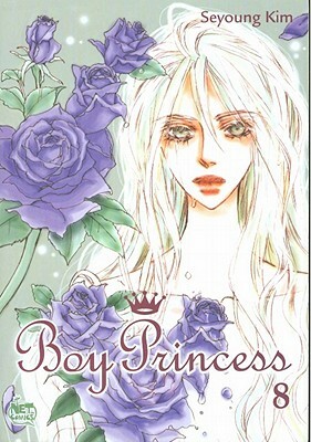 Boy Princess, Volume 8 by Seyoung Kim