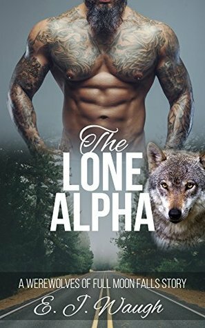 The Lone Alpha by E.J. Waugh
