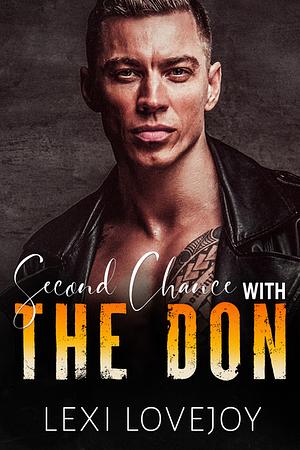 Second Chance with The Don by Lexi Lovejoy