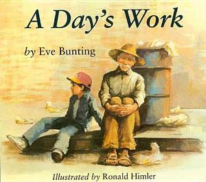 A Day's Work by Eve Bunting