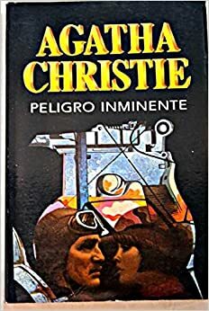 Peligro inminente by Agatha Christie
