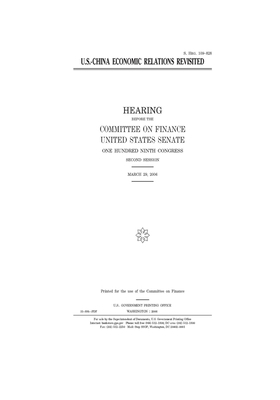 U.S.-China economic relations revisited by Committee on Finance (senate), United States Senate, United States Congress