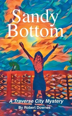 Sandy Bottom by Robert Downes
