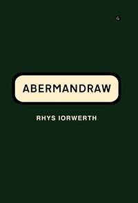 Abermandraw by Rhys Iorwerth