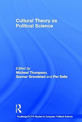 Cultural Theory as Political Science by 