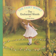 Fairy Board Book, The: Enchanted Woods by Shirley Barber