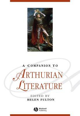 A Companion to Arthurian Literature by 