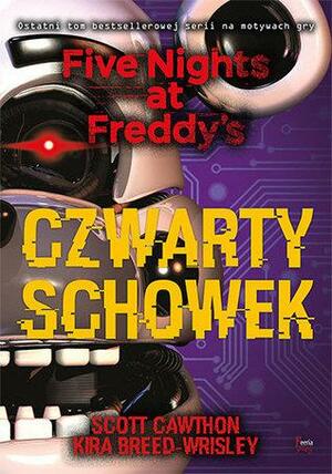 Czwarty schowek by Kira Breed-Wrisley, Scott Cawthon