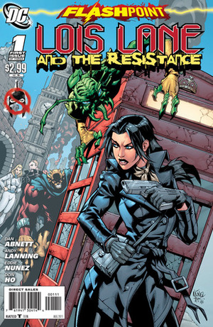 Flashpoint: Lois Lane and the Resistance by Dan Abnett, Eddy Nunez, Andy Lanning