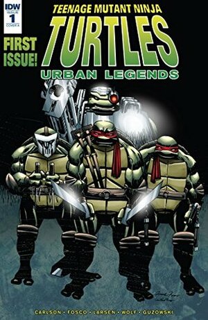 Teenage Mutant Ninja Turtles: Urban Legends #1 by Gary Carlson, Frank Fosco