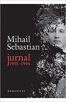 Jurnal: 1935-1944 by Alina Skultety, Leon Volovici, Gabriela Omăt, Mihail Sebastian