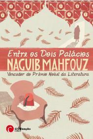 Entre os Dois Palácios by Naguib Mahfouz