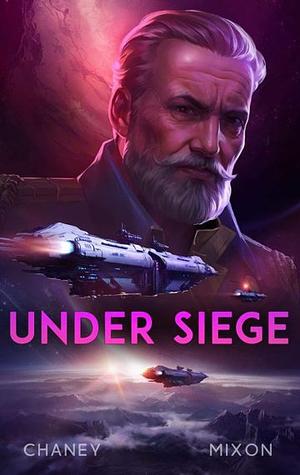 Under Siege by Terry Mixon, J.N. Chaney