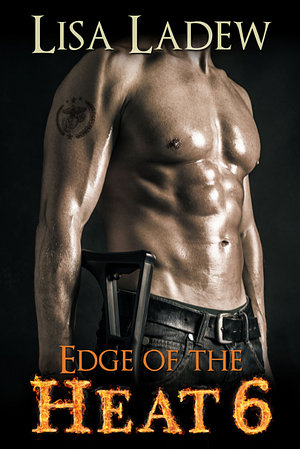 Edge of the Heat 6 by Lisa Ladew