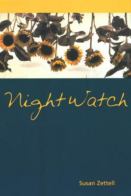 Night Watch by Susan Zettell