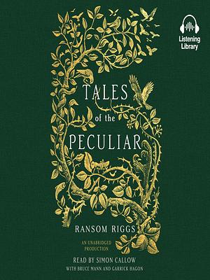 Tales of the Peculiar by Ransom Riggs