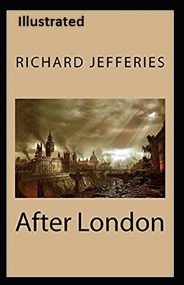 After London Illustrated by John Richard Jefferies