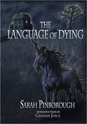 Езикът на умирането by Sarah Pinborough, Сара Пинбъра