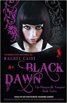 Black Dawn by Rachel Caine