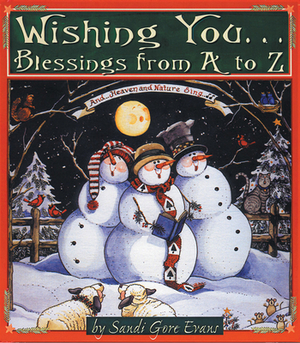 Wishing You...Blessings from A to Z by Sandi Gore Evans