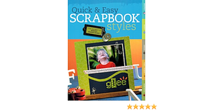 Quick &amp; Easy Scrapbook Styles by Memory Makers